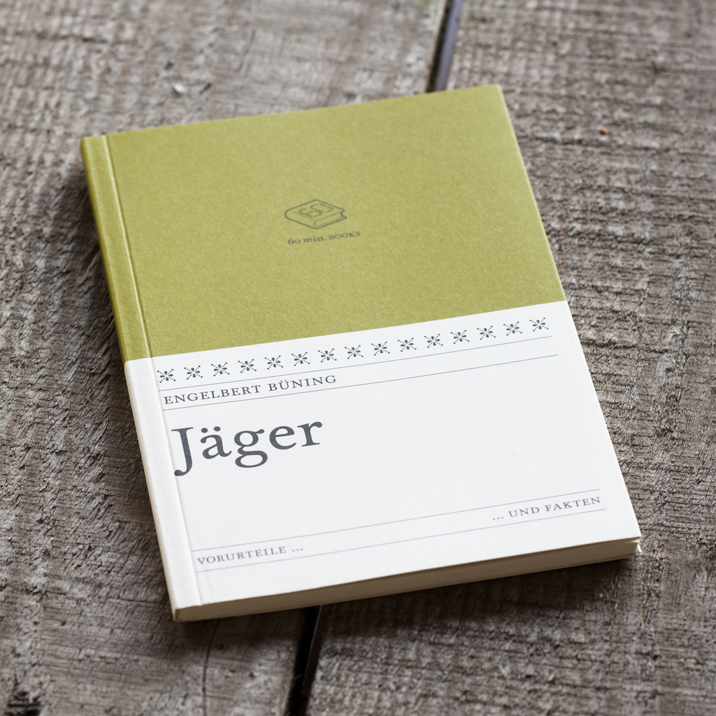 Jäger - Beliebte Vorurteile intelligent entkräftet Jäger - Beliebte Vorurteile intelligent entkräftet
