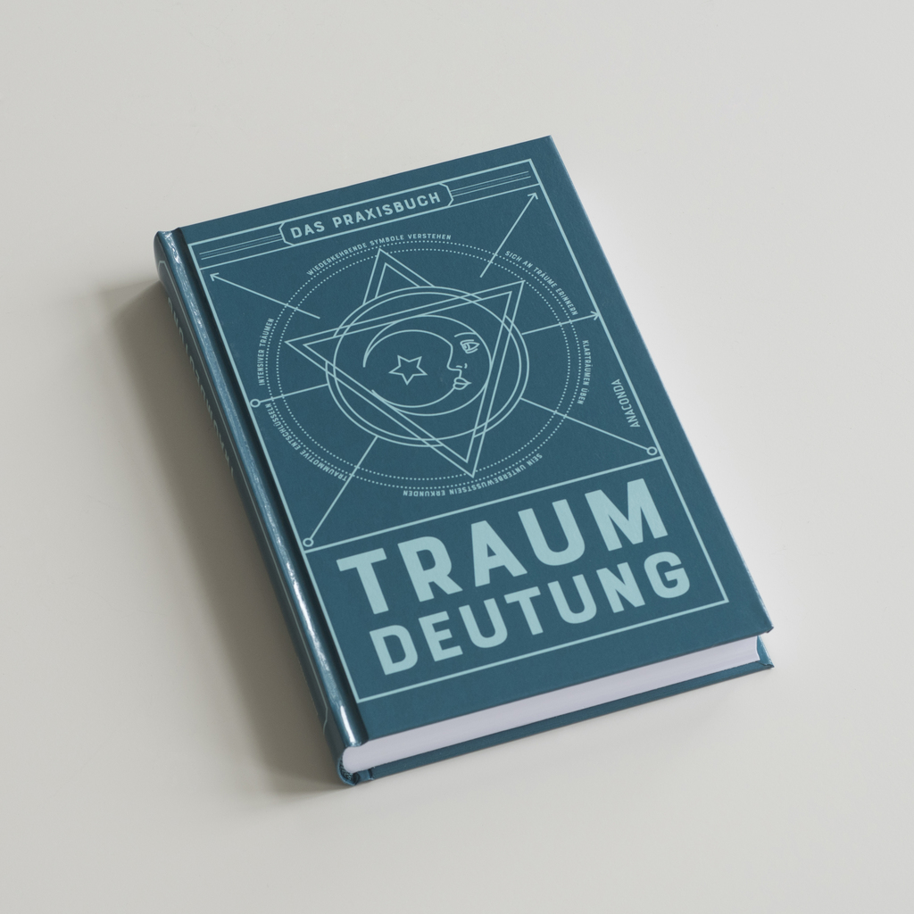 Traumdeutung. Das Praxisbuch Traumdeutung. Das Praxisbuch